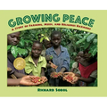 Growing Peace: A Story of Farming, Music, and Religious Harmony