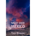 Night Over Mexico (a Hugh Rennert Mystery)