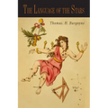 The Language of the Stars: A Primary Course of Lessons in Celestial Dynamics