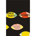 Girls, Texts, Cultures