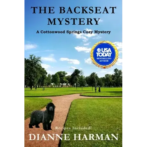 The Backseat Mystery: a Cottonwood Springs Cozy Mystery