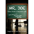 Mr. Joe: Tales from a Haunted Life