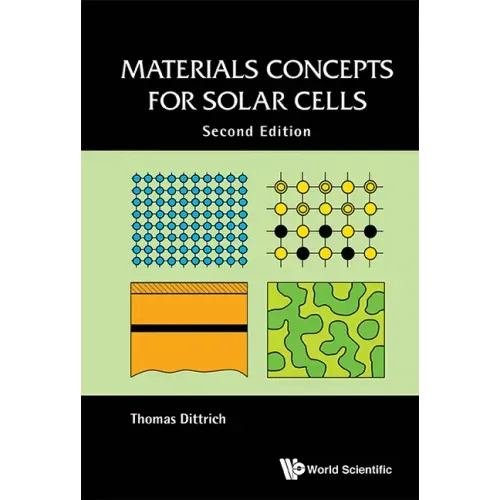 Materials Concepts for Solar Cells (Second Edition)