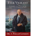 EVER VIGILANT Leadership and Legacy by the Executive Chairman of CACI
