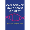 Can Science Make Sense of Life?