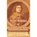 Secret Memoirs of Cardinal de Retz