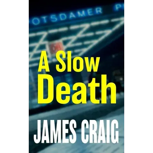 A Slow Death