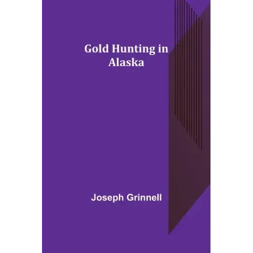 Gold Hunting in Alaska