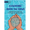 Save Them for Later - Kaawakinna ibukin taai rimwii (Te Kiribati)