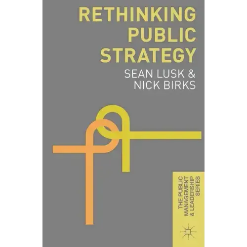 Rethinking Public Strategy