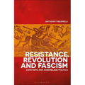 Resistance, Revolution and Fascism: Zapatismo and Assemblage Politics
