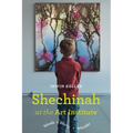 Shechinah at the Art Institute