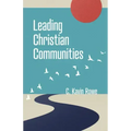 Leading Christian Communities
