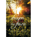 Dragon, the Fawn