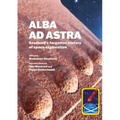 Alba ad Astra - Scotland's forgotten history of space exploration