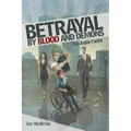 Betrayal by Blood and Demons: The Judas Factor