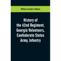 History of the 42nd Regiment, Georgia Volunteers, Confederate States Army, Infantry