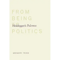 Heidegger's Polemos: From Being to Politics