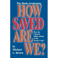 How Saved Are We?