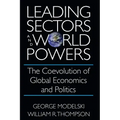 Leading Sectors and World Powers: The Coevolution of Global Economics and Politics