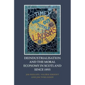 Deindustrialisation and the Moral Economy in Scotland Since 1955