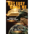 Not Easy Being Me