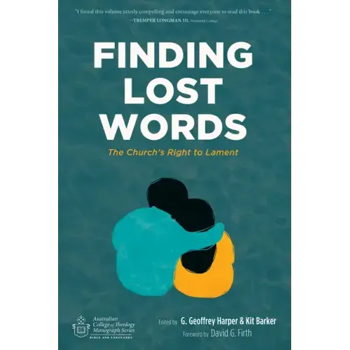 Finding Lost Words: The Church's Right to Lament