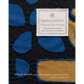 Embroidery: Threads and Stories from Alabama Chanin and the School of Making