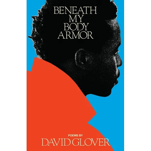 Beneath My Body Armor: An Elegy