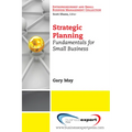 Strategic Planning: Fundamentals for Small Business