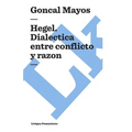 Hegel: Dialéctica entre conflicto y razón