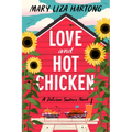 Love and Hot Chicken: A Delicious Southern Novel