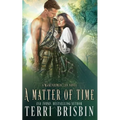 A Matter of Time: A MacKendimen Clan Novel