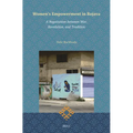 Women's Empowerment in Rojava: A Negotiation Between War, Revolution, and Tradition
