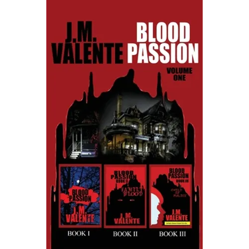 Blood Passion: Volume One