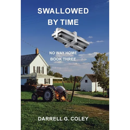 Swallowed by Time: No Way Home