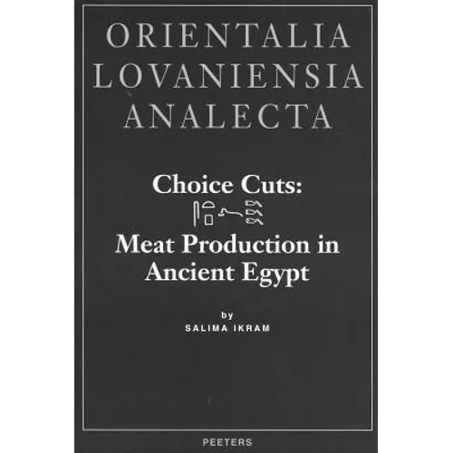 Choice Cuts: Meat Production in Ancient Egypt