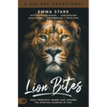 Lion Bites: Daily Prophetic Words That Awaken the Spiritual Warrior in You!