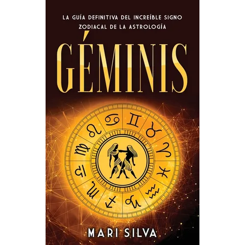 Géminis: La guía definitiva del increíble signo zodiacal de la astrología