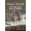 Zoey's World: Growing up in Johnson Hollow