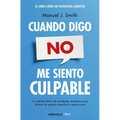 Cuando Digo No, Me Siento Culpable / When I Say No, I Feel Guilty