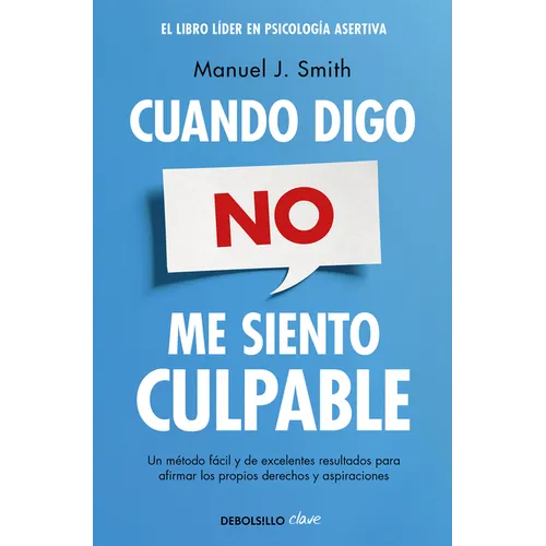Cuando Digo No, Me Siento Culpable / When I Say No, I Feel Guilty