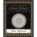 A Little Book of Coincidence: In the Solar System