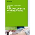 Die gynäkologische Untersuchung