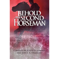 Behold the Second Horseman