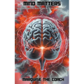 Mind Matters: Nurturing Mental Health and 20 Ways to Improve It