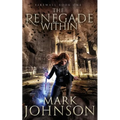 The Renegade Within