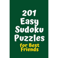 201 Easy Sudoku Puzzles for Best Friends