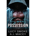 Sweet Possession