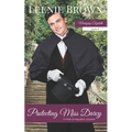 Protecting Miss Darcy: A Pride and Prejudice Variation